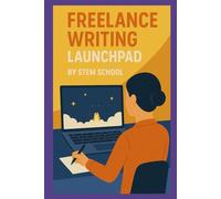 Freelance Writing Launchpad