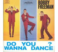 Freeman Bobby - Do You Wanna Dance?