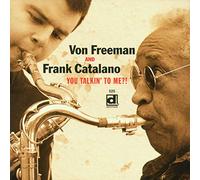 Freeman/Catalano - You Talkin' to Me?