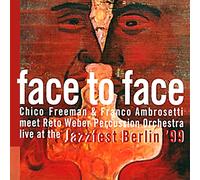 Freeman, Chico - Face To Face