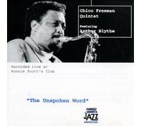 Freeman,Chico Quintet - The Unspoken Word