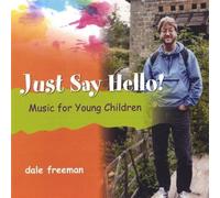 Freeman, Dale - Just Say Hello!
