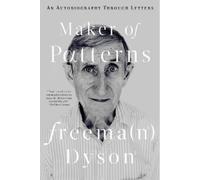 Freeman Dyson Maker of Patterns (Copertina rigida)