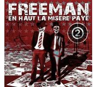 Freeman - En Haut La Misère Paye