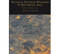 Freeman J Dyson Tactical Nuclear Weapons In Southeast Asia (Tascabile)