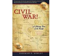 Freeman K Moble Civil War: A Missing Piece of the Puzzle Northeast (Tascabile)