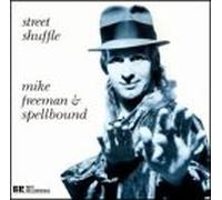 Freeman,Mike/Spellbo - Street Shuffle