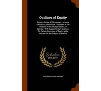 Freeman Oliver Haynes Outlines of Equity (Copertina rigida)