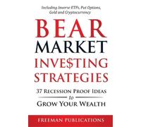 Freeman Publications Bear Market Investing Strategies (Tascabile)