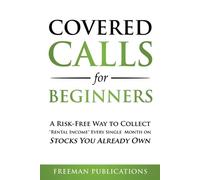 Freeman Publications Covered Calls for Beginners (Tascabile)