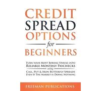 Freeman Publications Credit Spread Options for Beginners (Tascabile)