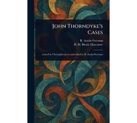 Freeman, R. Austin (Richard... John Thorndyke`S Cases Book NUOVO