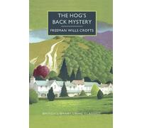 Freeman Wills Crofts The Hog's Back Mystery (Tascabile)