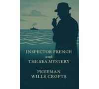 Freeman Wills Crofts The Sea Mystery (Tascabile)