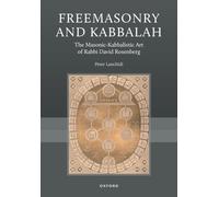 Freemasonry and Kabbalah: The Masonic-Kabbalistic Art of Rabbi David Rosenberg
