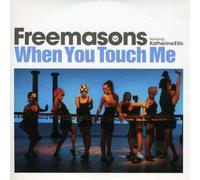 Freemasons - When You Touch Me