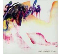 Freescha - What's Come Inside Of You