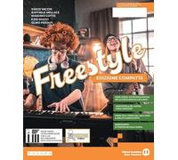 Freestyle. Ediz. Compatta. Per la Scuola media. Con e-book. Con espansione online