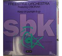 FREESTYLE ORCHESTRA / KEEP ON PUMPING IT UP