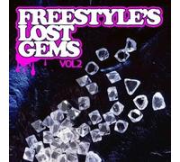 Freestyle's Lost Gems - Vol. 2-Freestyle's Lost Gems