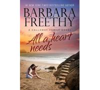 Freethy Barbara-All A Heart Needs HBOOK NUOVO