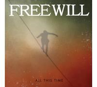 Freewill All This Time (CD) Album