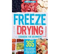 Freeze Drying Cookbook for Beginners