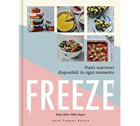 Freeze. Piatti nutrienti disponibili in ogni momento