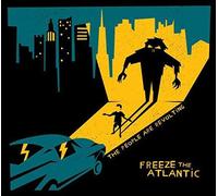 Freeze The Atlantic - People Are Revolting (2 LP)