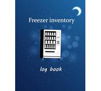 Freezer Inventory: Log book