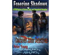 Freezing Shadows: A STEM Mystery of Science, Data, and Atmospheric Deception