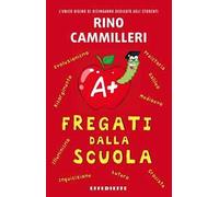 Fregati dalla scuola