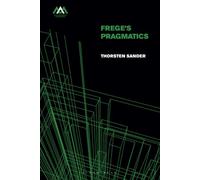 Frege's Pragmatics
