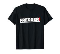 Fregger franchi francesi Divertenti Maglietta
