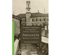 Frégolete. Briciole di memoria