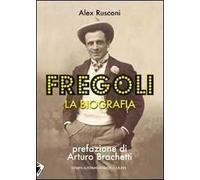 Fregoli. La biografia