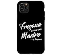 Fregona Como Mi Madre Funny Latina Hispanic Mom Mexican Custodia per iPhone 11 Pro Max