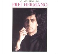 Frei Hermando Da Camara - O Melhor De