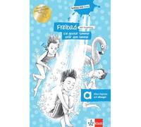 Freibad - Ein ganzer Sommer unter dem Himmel: Lektüre mit digitalen Extras