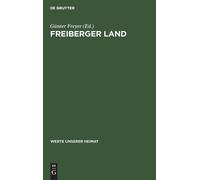 Freiberger Land (Copertina rigida) Werte Unserer Heimat