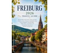 FREIBURG 2026 TRAVEL GUIDE