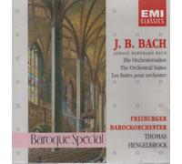 Freiburger Barockorchester - Die Orgelsuiten