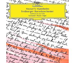 Freiburger Barockorchester Gottfried von der Golz - Mozart's Mannheim