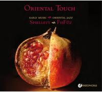 Freiburger Spielleyt Oriental Touch: Early Music/Oriental Jazz (CD) Album