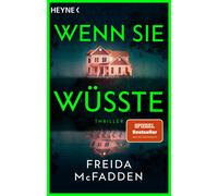 Freida McFadden Astr Wenn sie wüsste: Thriller - Der SPIEGEL-Bestse (Tascabile)