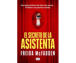 Freida McFadden Carlos Abr El secreto de la asistenta (La asistenta (Tascabile)