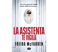 Freida McFadden Carlos Abreu Fetter Jes La asistenta te vigila (La (Tascabile)