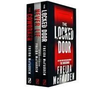 Freida McFadden Collection 3 Books Set (Never Lie, The Locked Door & The Coworker)