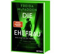 Freida McFadden Die Ehefrau - Was hat sie zu verbergen?: Thriller - (Tascabile)