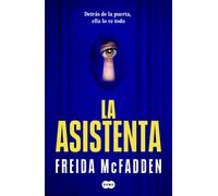 Freida McFadden La asistenta: El adictivo thriller viral que está ar (Tascabile)